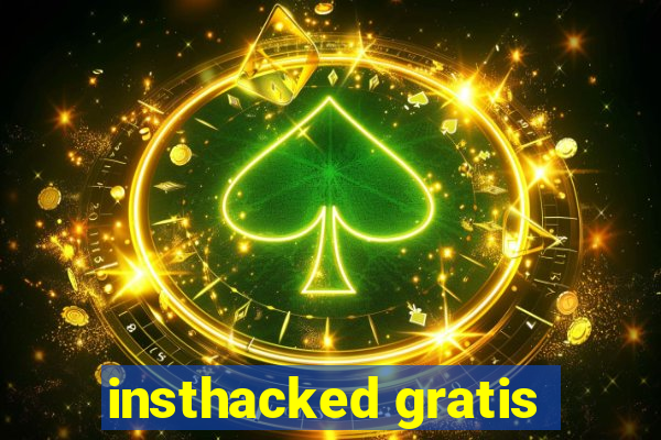 insthacked gratis